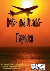 Cover image for Reise- und Urlaubs- Tagebuch