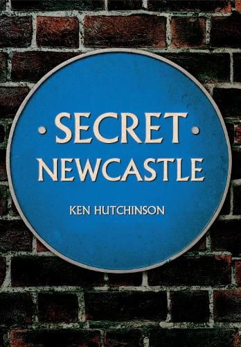 Cover image for Secret Newcastle