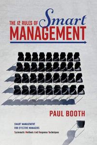 Cover image for The 12 Rules of Smart Management