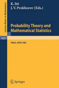 Cover image for Probability Theory and Mathematical Statistics: Proceedings of the Fourth USSR-Japan Symposium, held at Tbilisi, USSR, August 23-29, 1982