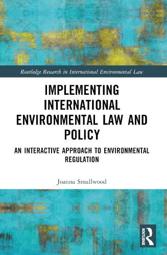Cover image for Implementing International Environmental Law and Policy
