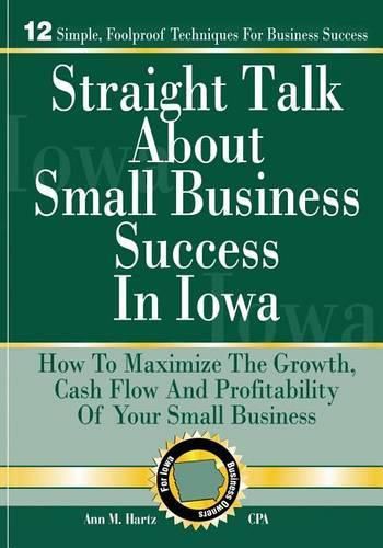 Cover image for Straight Talk About Small Business Success in Iowa