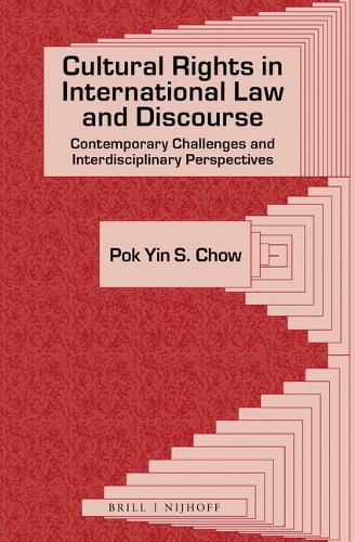 Cover image for Cultural Rights in International Law and Discourse: Contemporary Challenges and Interdisciplinary Perspectives