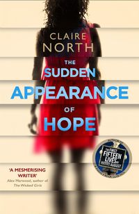 Cover image for The Sudden Appearance of Hope: WINNER OF THE WORLD FANTASY AWARD