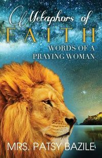 Cover image for Metaphors of Faith, Words of a Praying Woman