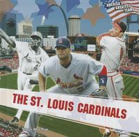 Cover image for The St. Louis Cardinals