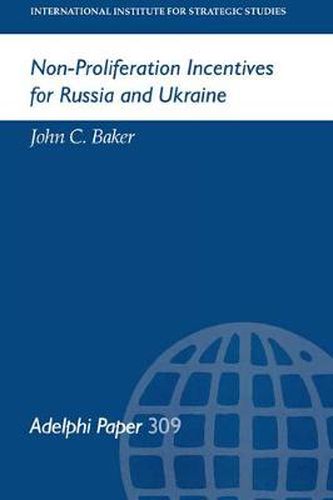 Cover image for Non-Proliferation Incentives for Russia and Ukraine