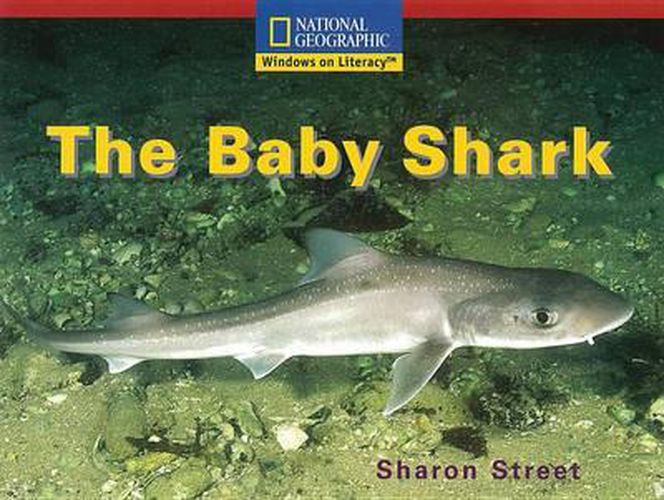 Cover image for Windows on Literacy Emergent (Science: Life Science): The Baby Shark