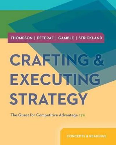 Cover image for Crafting & Executing Strategy: Concepts and Readings W/ Connect