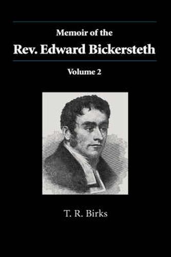 Cover image for Memoir of the Rev. Edward Bickersteth: Volume 2