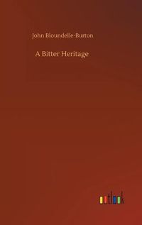 Cover image for A Bitter Heritage