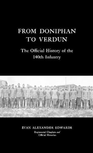 From Doniphan to Verdun: The Official History of the 140th Infantry