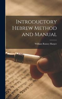 Cover image for Introductory Hebrew Method and Manual