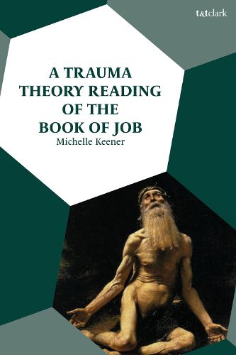 A Trauma Theory Reading of the Book of Job