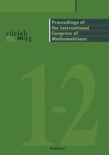 Cover image for Proceedings of the International Congress of Mathematicians: August 3-11, 1994 Zurich, Switzerland