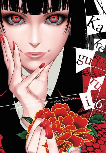 Cover image for Kakegurui: Compulsive Gambler, Vol. 6