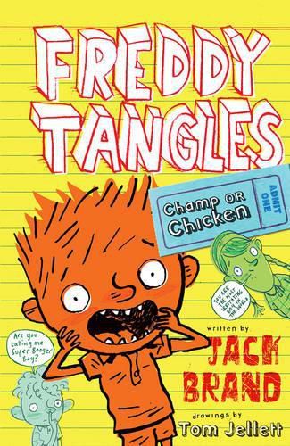 Freddy Tangles: Champ or Chicken