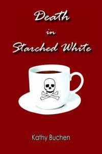 Cover image for Death in Starched White