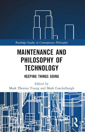 Cover image for Maintenance and Philosophy of Technology