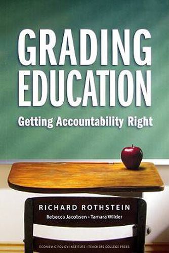 Cover image for Grading Education: Getting Accountability Right