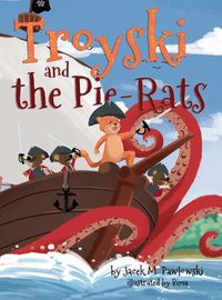 Cover image for Troyski and the Pie-Rats