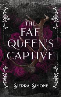 Cover image for The Fae Queen's Captive