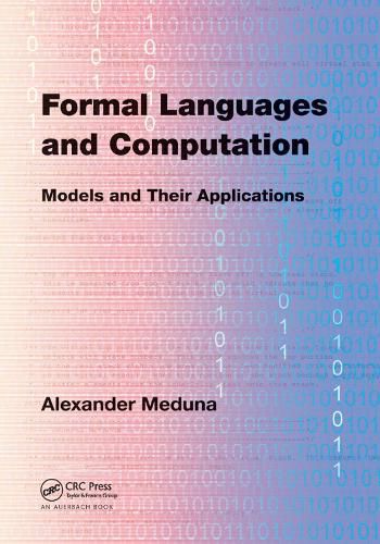 Cover image for Formal Languages and Computation: Models and Their Applications