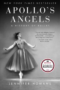 Cover image for Apollo's Angels: A History of Ballet