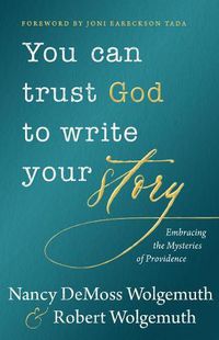 Cover image for You Can Trust God to Write Your Story