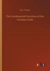 Cover image for The Fundamental Doctrines of the Christian Faith