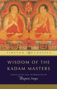 Cover image for Wisdom of the Kadam Masters