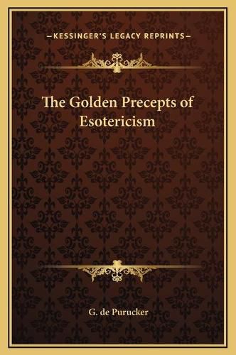 The Golden Precepts of Esotericism