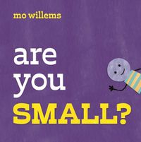 Cover image for Are You Small?