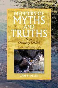 Cover image for Memoirs of Myths and Truths