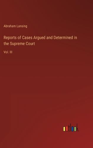 Cover image for Reports of Cases Argued and Determined in the Supreme Court
