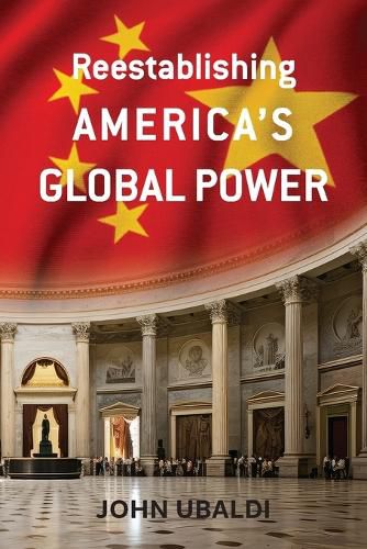 Cover image for Reestablishing America's Global Power