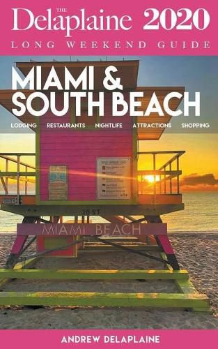 Cover image for Miami & South Beach - The Delaplaine 2020 Long Weekend Guide