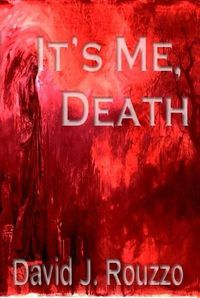 Cover image for It's Me, Death