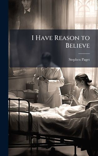 Cover image for I Have Reason to Believe