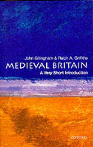 Cover image for Medieval Britain: A Very Short Introduction