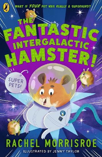 Cover image for The Fantastic Intergalactic Hamster!