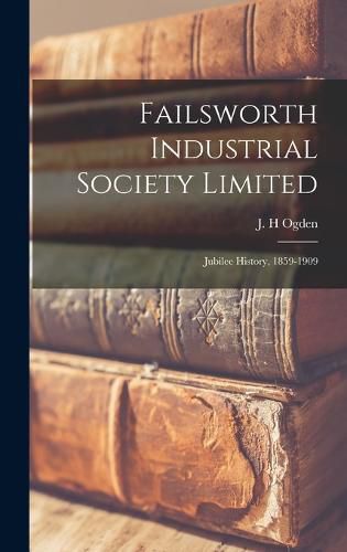 Cover image for Failsworth Industrial Society Limited