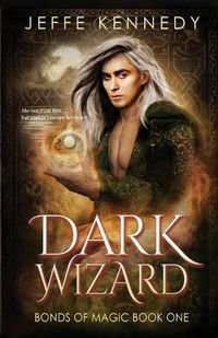 Cover image for Dark Wizard: a Dark Fantasy Romance