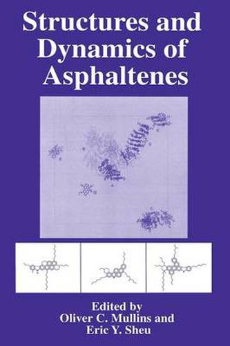 Cover image for Structures and Dynamics of Asphaltenes