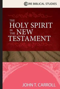 Cover image for The Holy Spirit in the New Testament