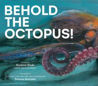 Cover image for Behold the Octopus!
