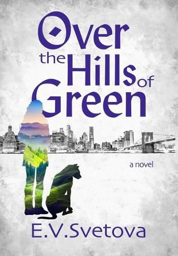 Cover image for Over The Hills Of Green