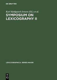 Cover image for Symposium on Lexicography II: Proceedings of the Second International Symposium on Lexicography, May 16-17, 1984 at the University of Copenhagen