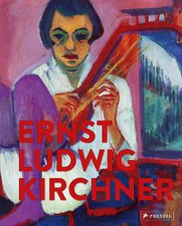 Cover image for Ernst Ludwig Kirchner: Imaginary Travels