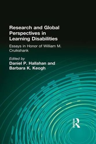 Cover image for Research and Global Perspectives in Learning Disabilities: Essays in Honor of William M. Cruikshank